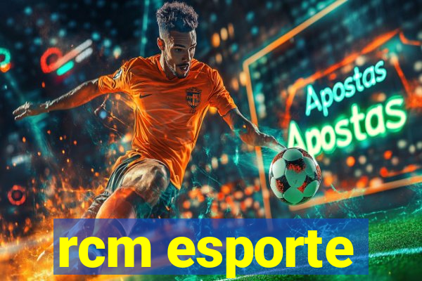 rcm esporte